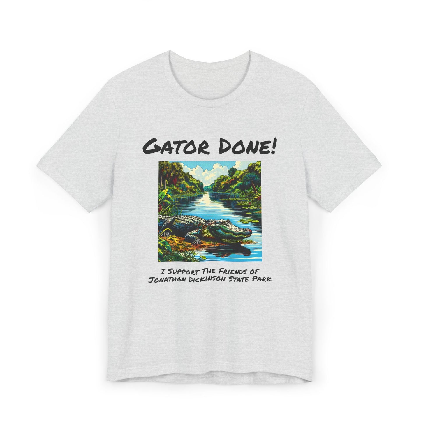 Gator Done! - Classic Unisex T-Shirt