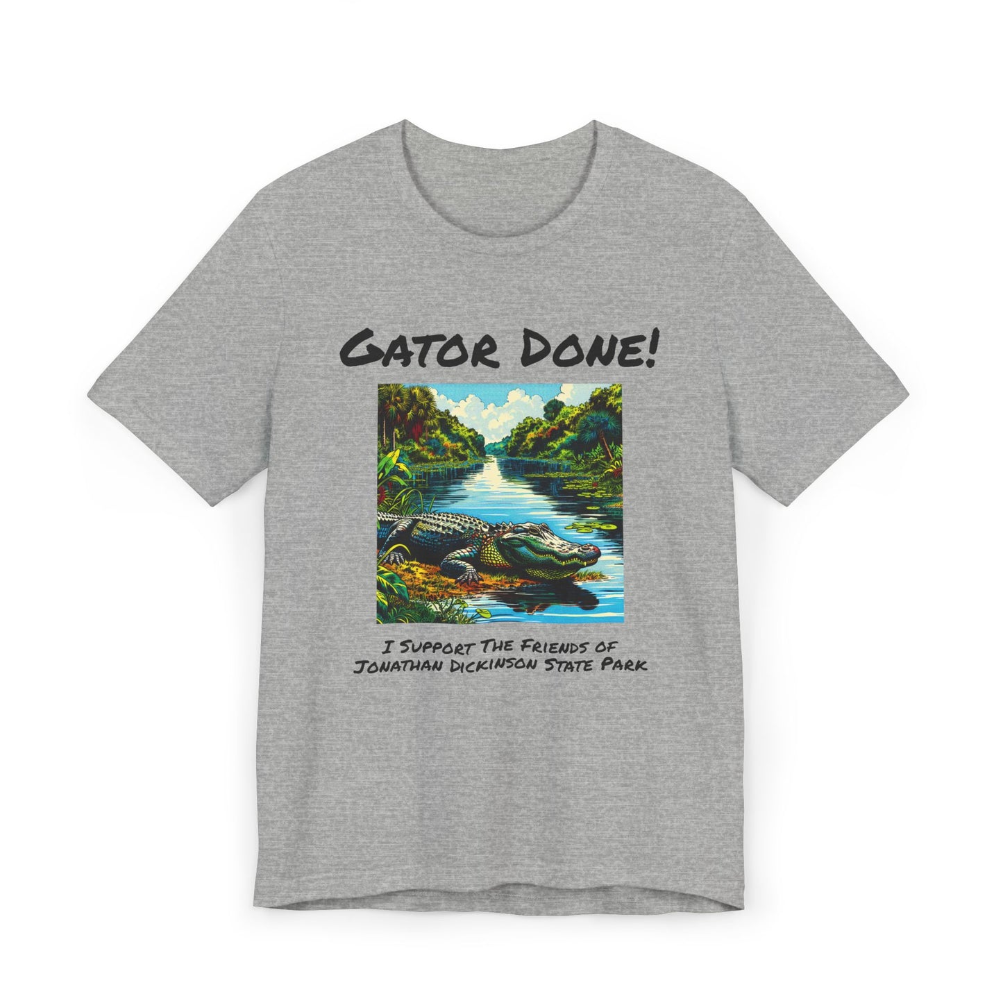 Gator Done! - Classic Unisex T-Shirt