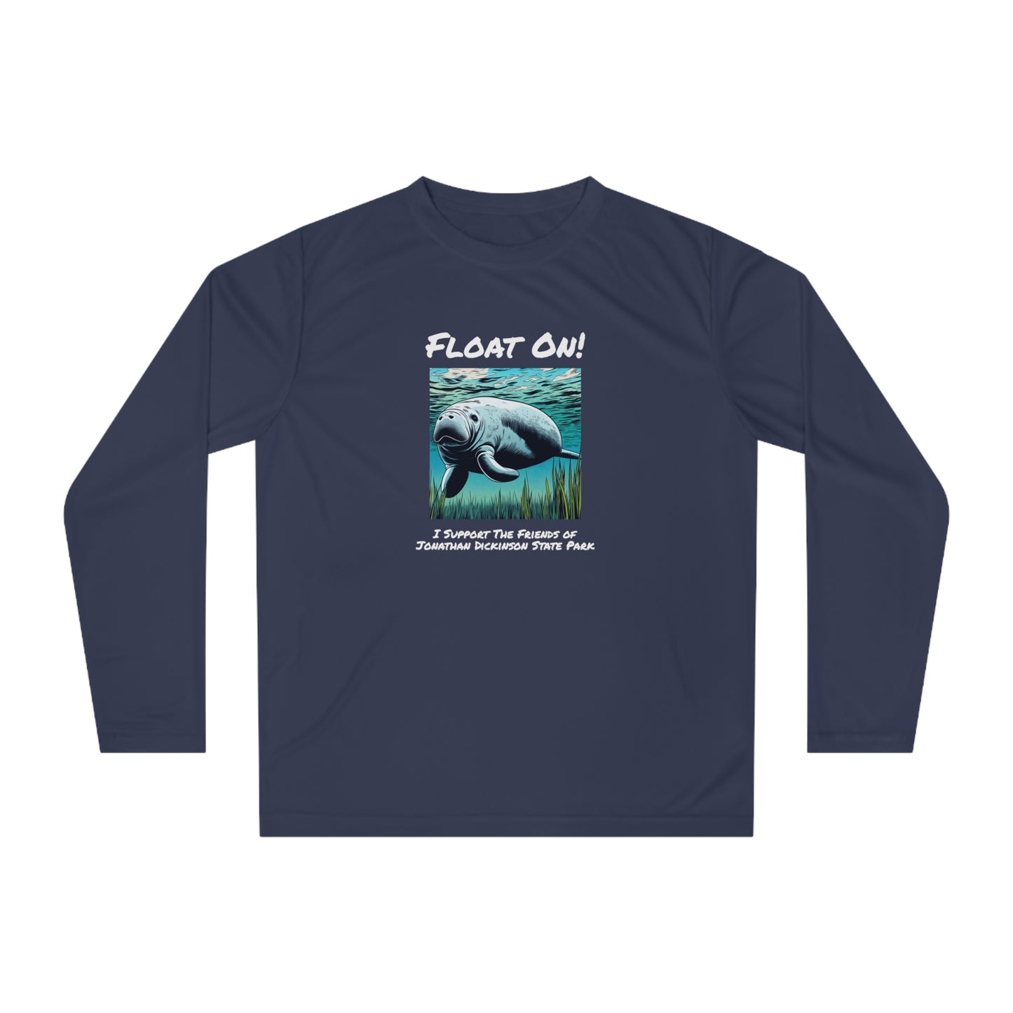 Float On - Unisex Performance Long Sleeve Shirt