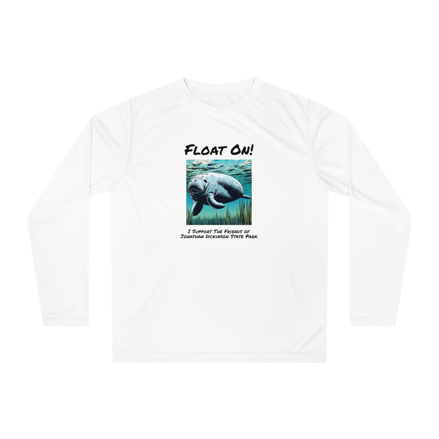 Float On - Unisex Performance Long Sleeve Shirt