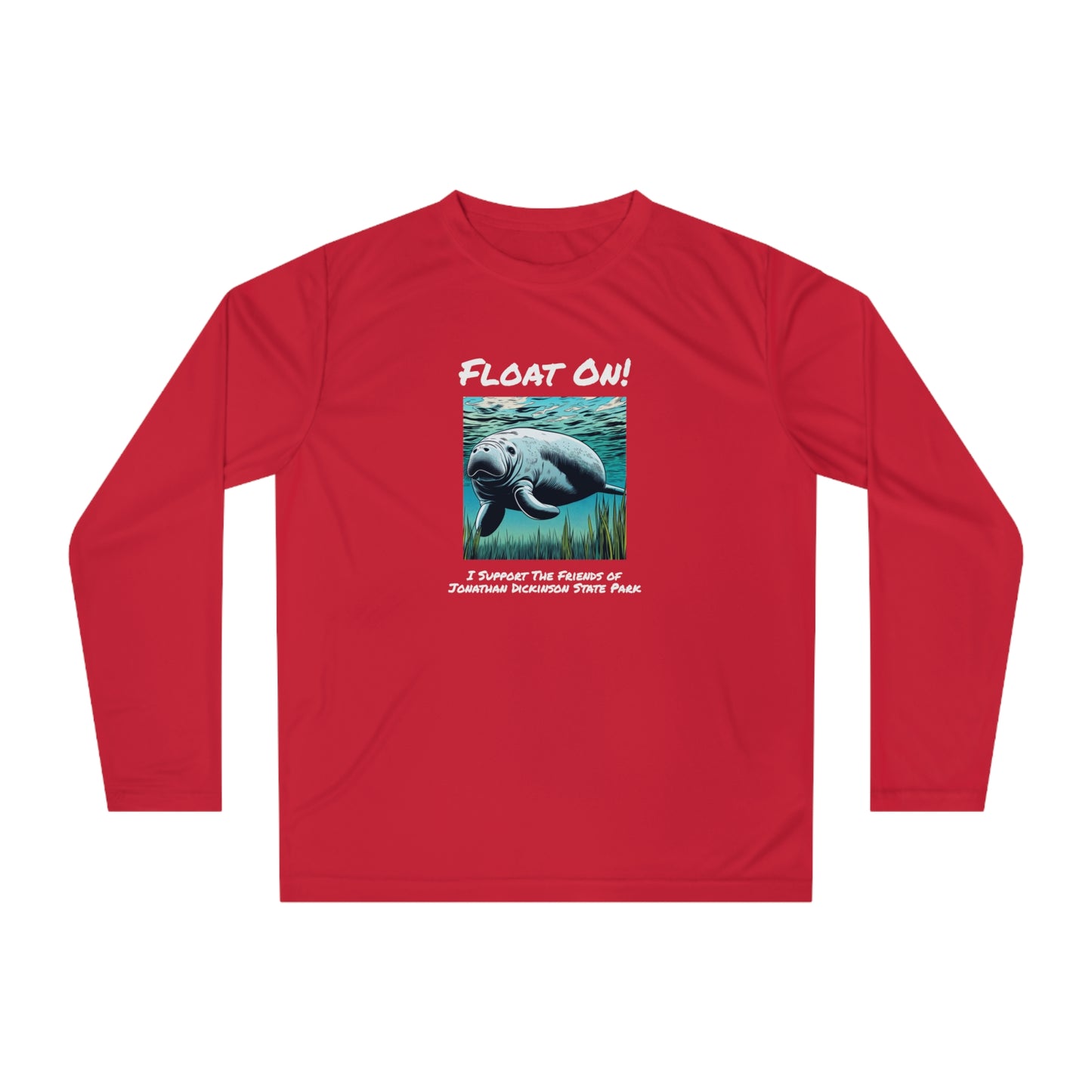 Float On - Unisex Performance Long Sleeve Shirt