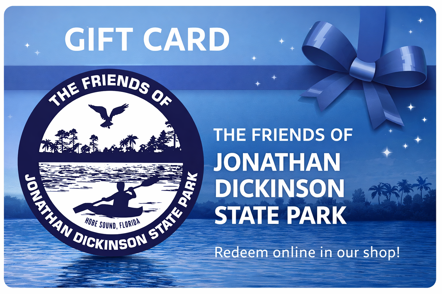 Friends of Jonathan Dickinson State Park Gift Card
